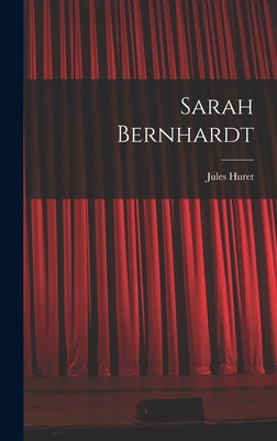 Sarah Bernhardt 1017112533 Book Cover
