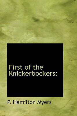 First of the Knickerbockers 1110453876 Book Cover