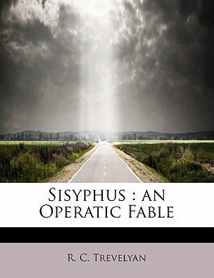 Sisyphus: An Operatic Fable 1115117831 Book Cover