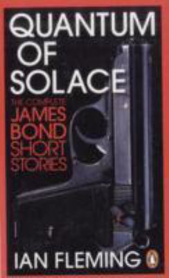 Quantum of Solace: The Complete James Bond Shor... 0141190418 Book Cover