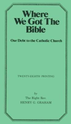 Where We Got the Bible: 0895551373 Book Cover