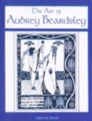 Art of Aubrey Beardsley 0753703424 Book Cover