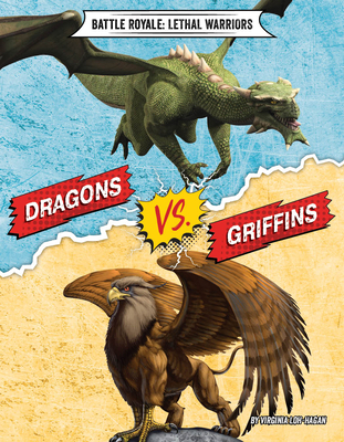 Dragons vs. Griffins 1534159339 Book Cover