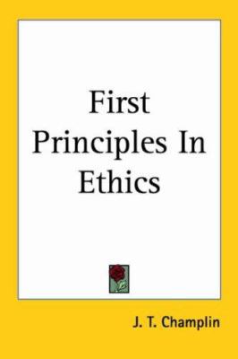 First Principles In Ethics 1417958081 Book Cover