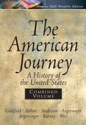 The American Journey: A History of the United S... 0131921002 Book Cover