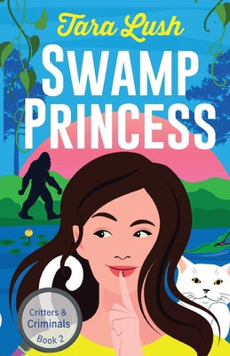 Swamp Princess B0F494DBJ8 Book Cover