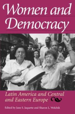 Women and Democracy: Latin America and Central ... 0801858380 Book Cover