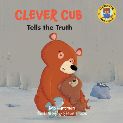 Clever Cub Tells the Truth 0830784691 Book Cover