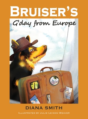 Bruiser's G'Day From Europe 0645605832 Book Cover