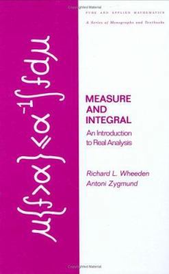 Measure and Integral: An Introduction to Real A... B0015PYBVS Book Cover