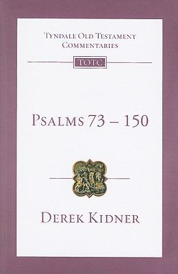 Psalms 73-150: An Introduction and Commentary 0830842160 Book Cover