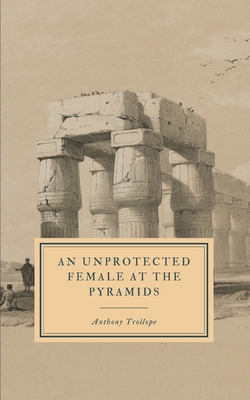 An Unprotected Female at the Pyramids 169868682X Book Cover