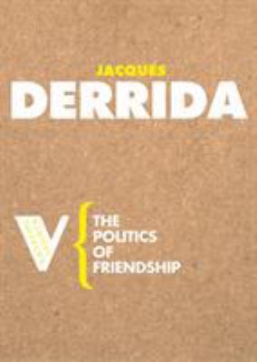 The Politics of Friendship 1844670546 Book Cover