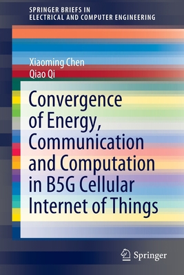 Convergence of Energy, Communication and Comput... 9811541396 Book Cover