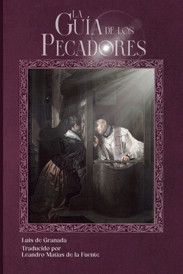 La Guía de los Pecadores [Spanish] B0GJSPMKVQ Book Cover
