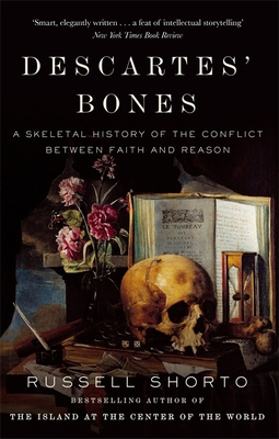 Descartes' Bones: A Skeletal History of the Con... 0349140189 Book Cover