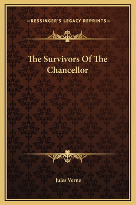 The Survivors Of The Chancellor 1169260721 Book Cover