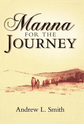 Manna for the Journey 144974561X Book Cover