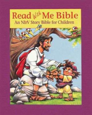 The Read with Me Bible: An Nirv Story Bible for... 0310926386 Book Cover