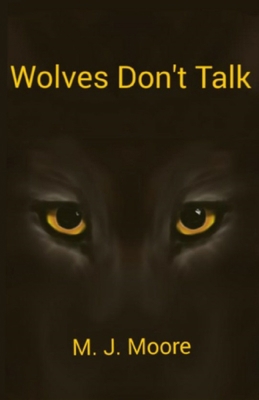 Wolves Don't Talk: A Carmen Pimentel Time Trave... B08C8R9PRS Book Cover