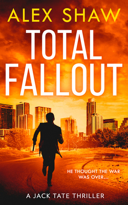 TOTAL FALLOUT (A Jack Tate SAS Thriller) 0008412286 Book Cover