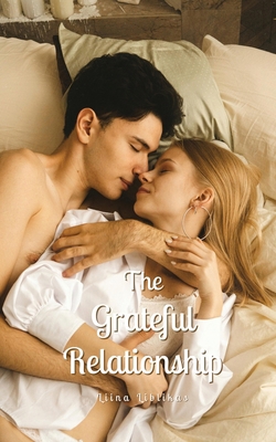 The Grateful Relationship 9916869189 Book Cover