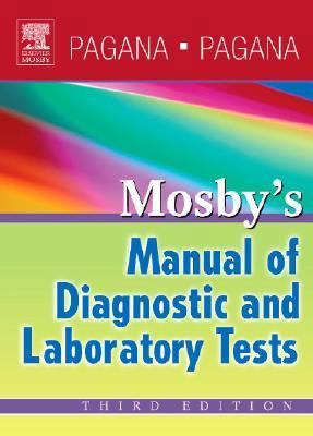 Mosby's Manual of Diagnostic and Laboratory Tests 0323039030 Book Cover