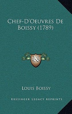 Chef-D'Oeuvres De Boissy (1789) [French] 1165988550 Book Cover