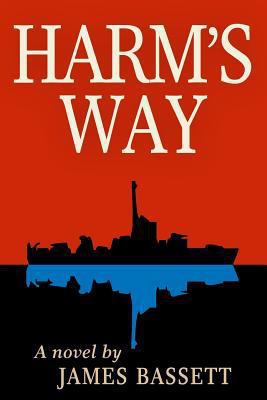 Harm's Way 1522968261 Book Cover