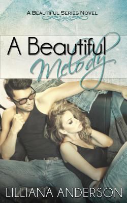 A Beautiful Melody 1502486717 Book Cover