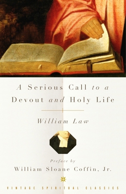 A Serious Call to a Devout and Holy Life 0375725636 Book Cover