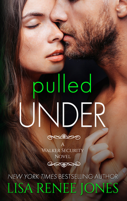 Pulled Under: Walker Security Series 1682303926 Book Cover