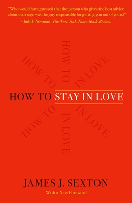 How to Stay in Love: Practical Wisdom from an U... 1250210852 Book Cover
