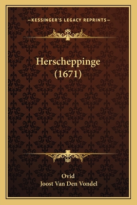 Herscheppinge (1671) [Dutch] 1166206963 Book Cover