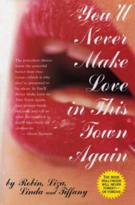 You'll Never Make Love in This Town Again 1597775428 Book Cover