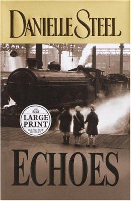 Echoes [Large Print] 0375433813 Book Cover