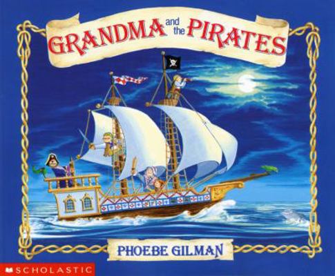 Grandma and the Pirates 0590748408 Book Cover