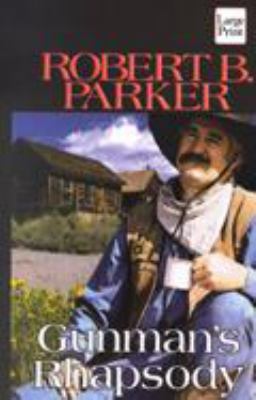 Gunman's Rhapsody [Large Print] 1587240610 Book Cover