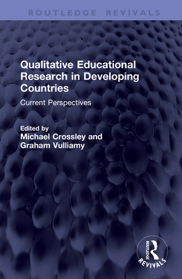 Qualitative Educational Research in Developing ... 1041424949 Book Cover