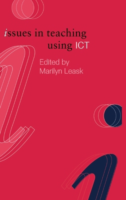 Issues in Teaching Using ICT 0415240034 Book Cover