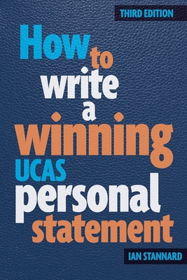 How to Write a Winning UCAS Personal Statement 1909319899 Book Cover