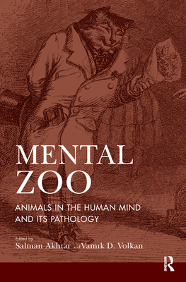 Mental Zoo: Animals in the Human Mind and Its P... 0367325578 Book Cover