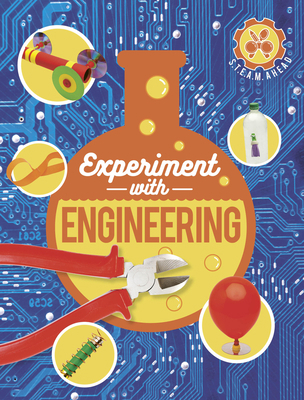 Experiment with Engineering: Fun Projects to Tr... 0711248389 Book Cover