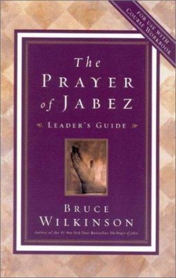 The Prayer of Jabez Video Leader's Guide: Break... 1576739384 Book Cover
