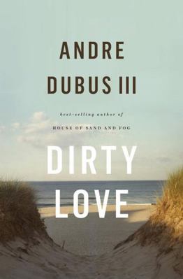 Dirty Love 0393064654 Book Cover