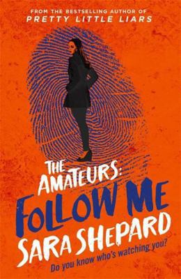 Follow Me: The Amateurs 2 1471406326 Book Cover