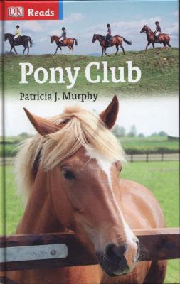 Pony Club 140934729X Book Cover