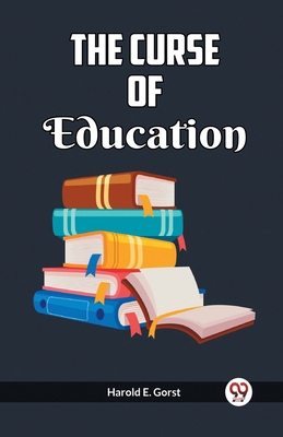 The Curse Of Education B0CWSDY91M Book Cover