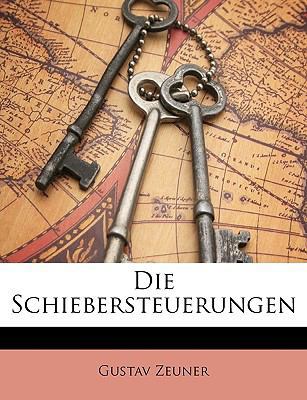 Die Schiebersteuerungen [German] 1147855188 Book Cover