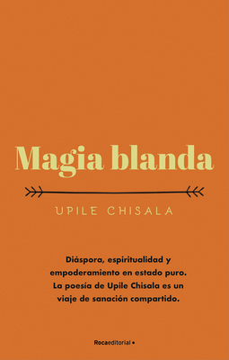 Magia Blanda/ Soft Magic [Spanish] 8417968091 Book Cover